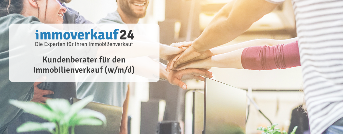 Kundenberater für den Immobilienverkauf (w/m/d) Kundenberater für den Immobilienverkauf (w/m/d)